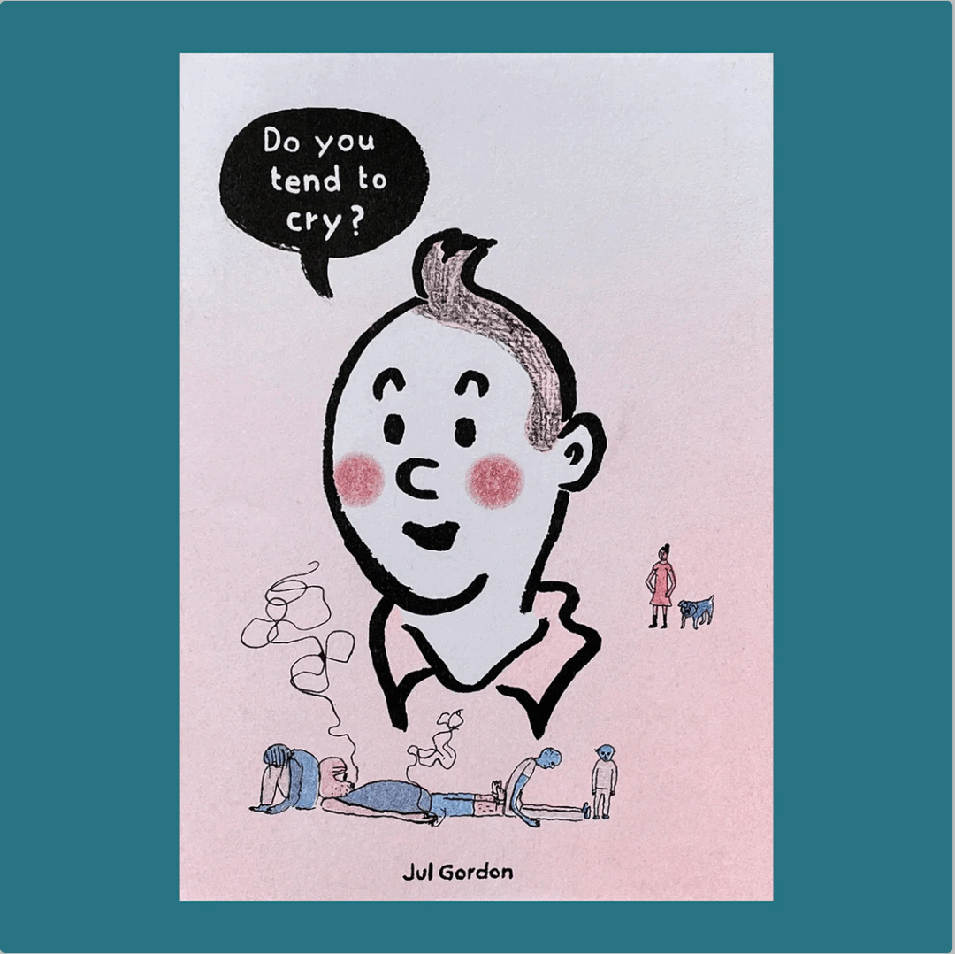 Jul Gordon — Do You Tend To Cry