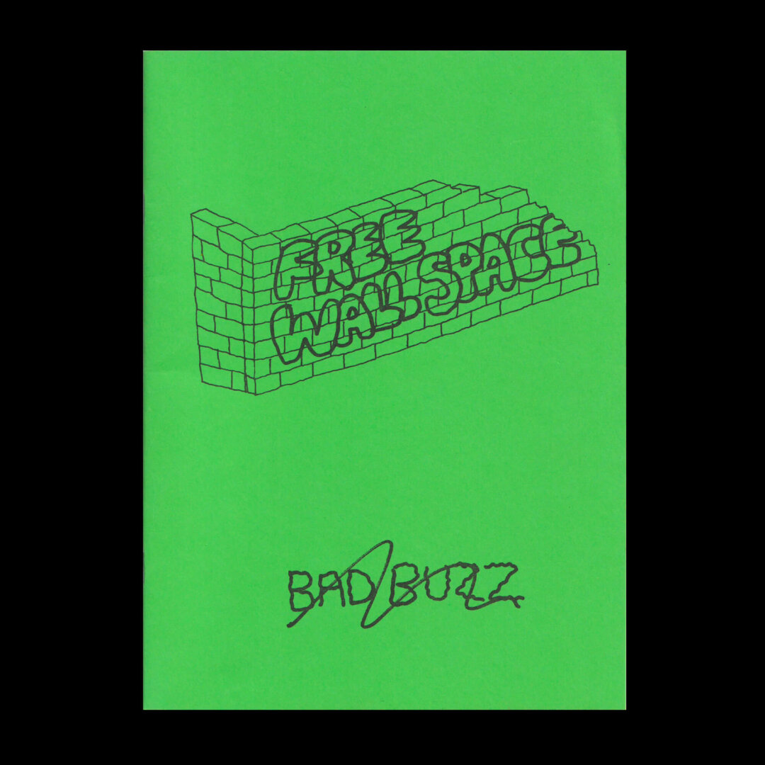 Bad Buzz — Free Wall Space