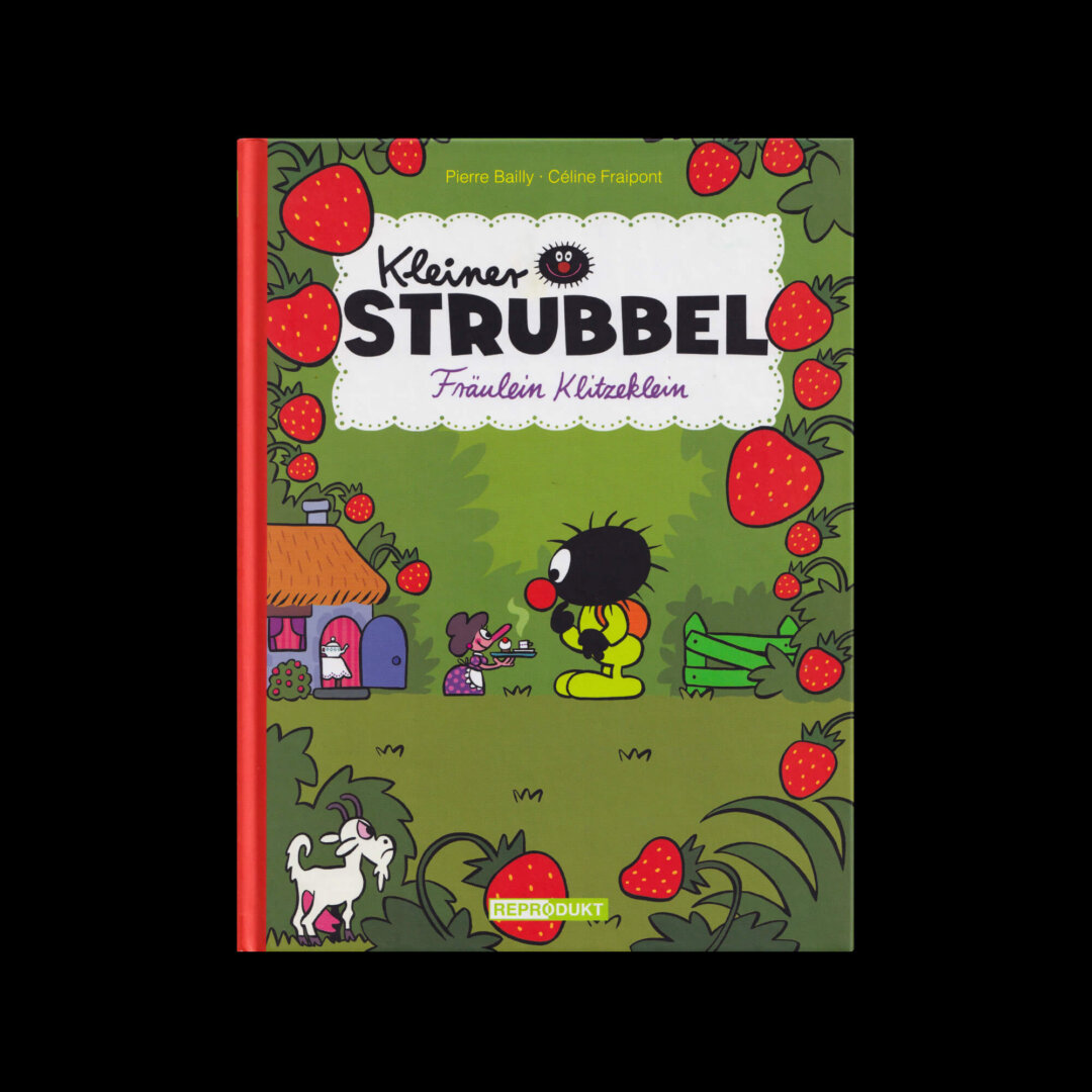 Pierre Bailly & Céline Fraipont — Kleiner Strubbel: Fräulein Klitzeklein